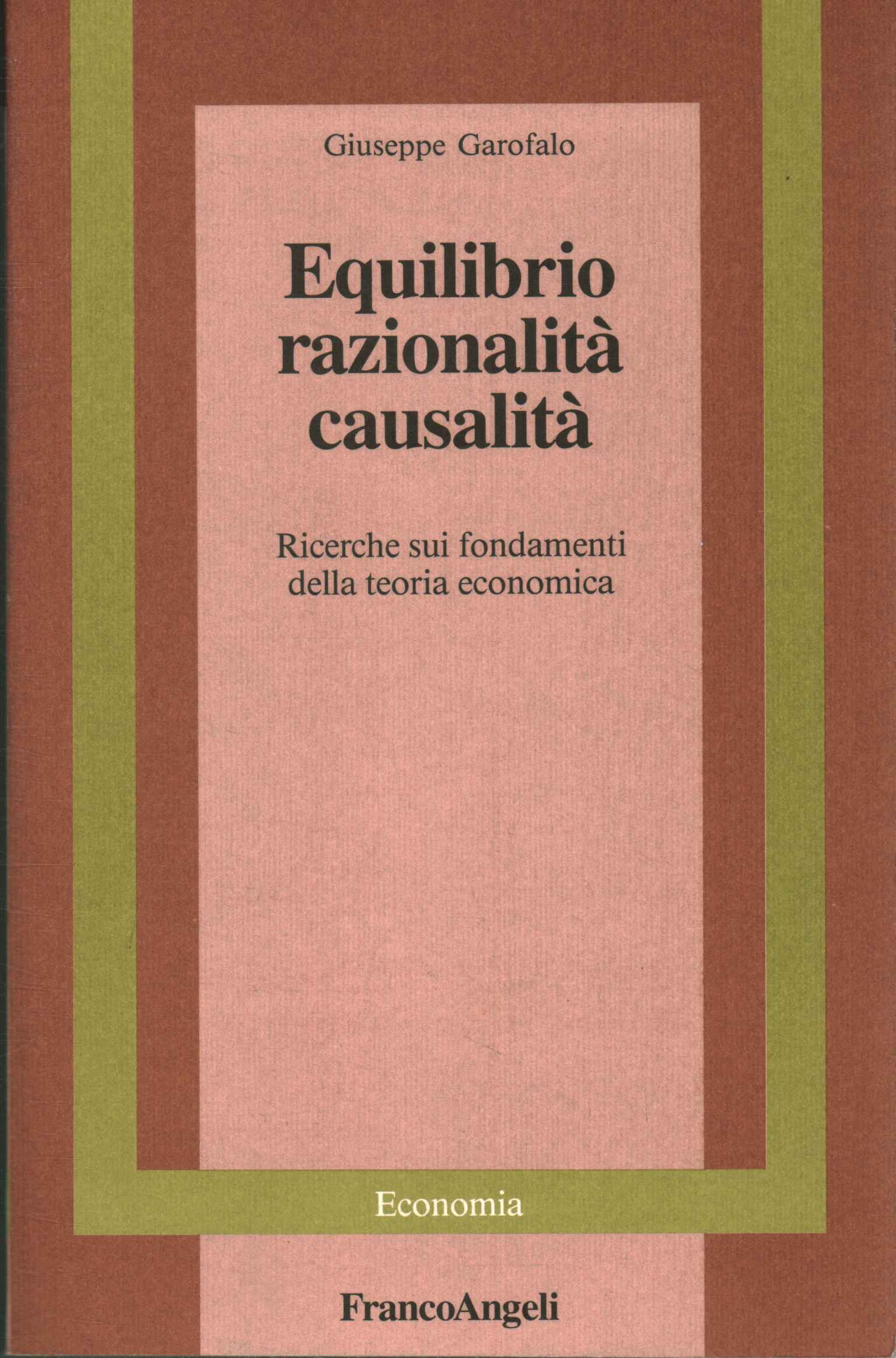 Equilibrio razionalità, causalità