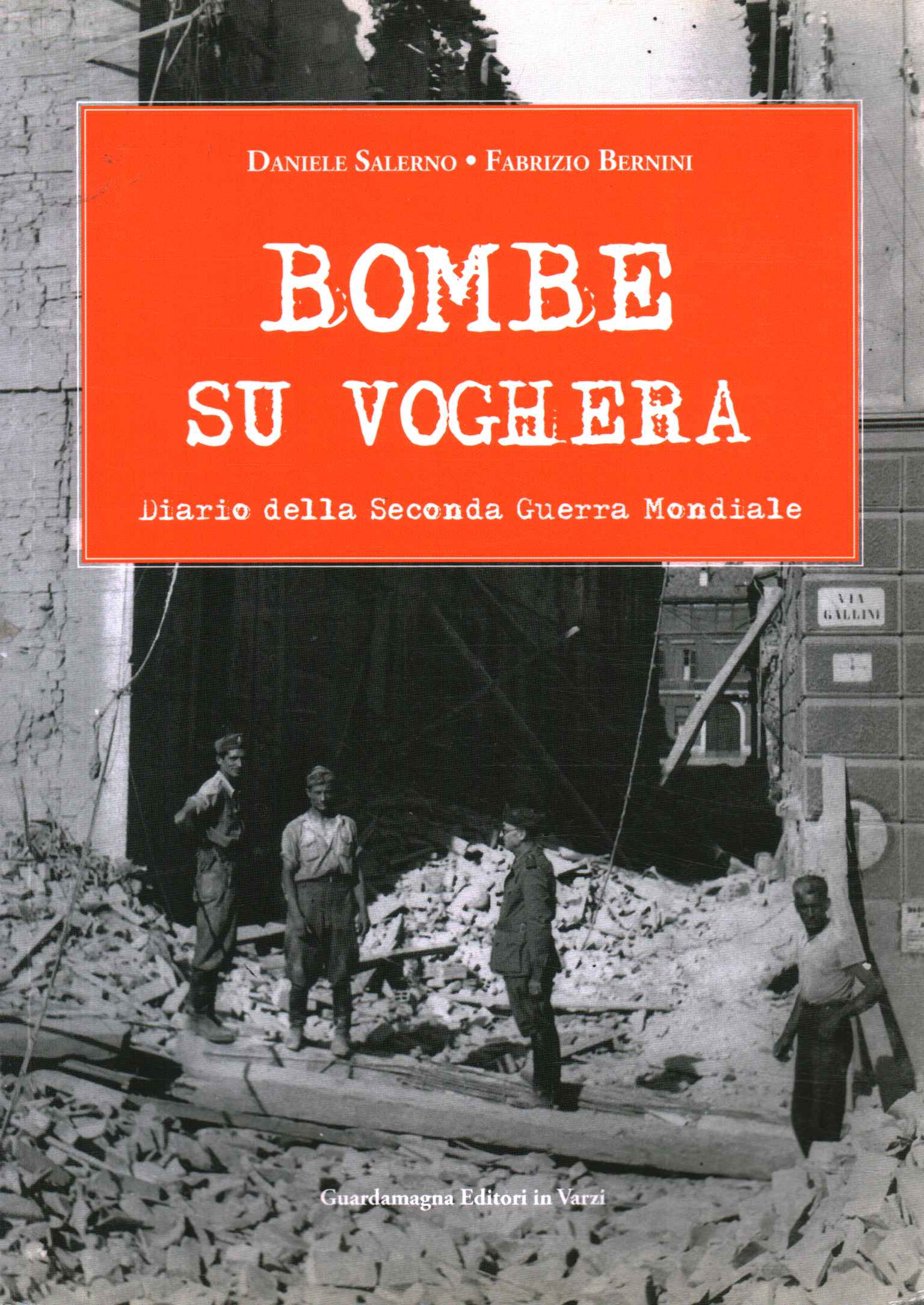 Bombe su Voghera. Diario della seconda%2,Bombe su Voghera. Diario della seconda%2