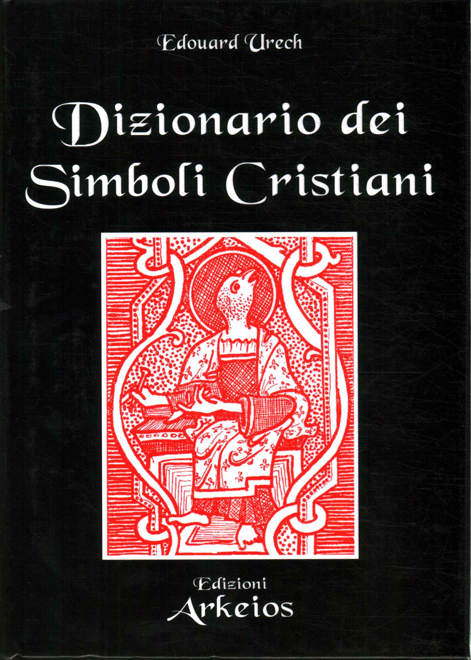 Dictionary of Christian Symbols