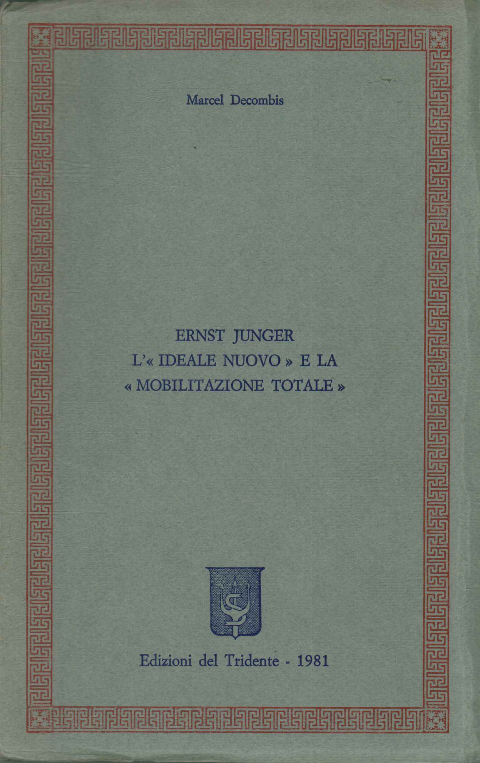 Ernst Jünger. El nu ideal