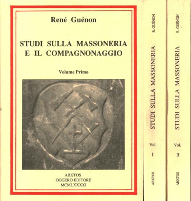 Studi sulla massoneria e il compagnonaggio (2 Volumi)