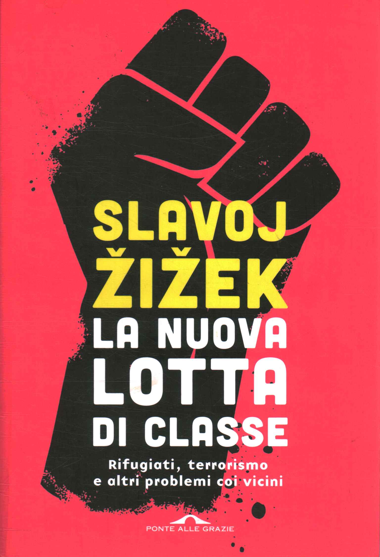 La nuova lotta di classe