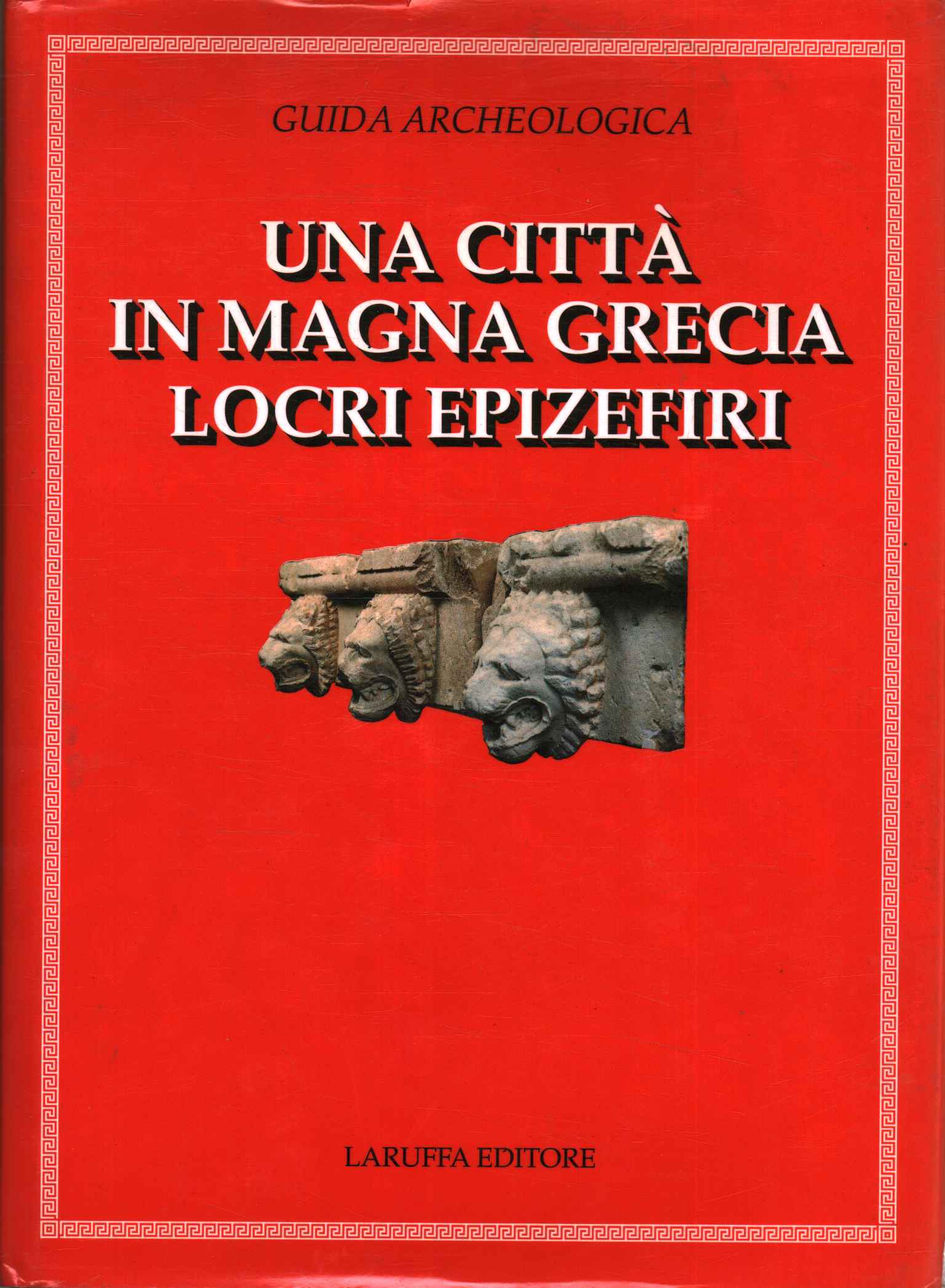 Una città in Magna Grecia Locri E