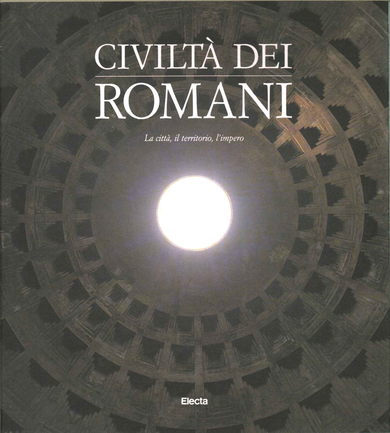 Civiltà dei romani. La città