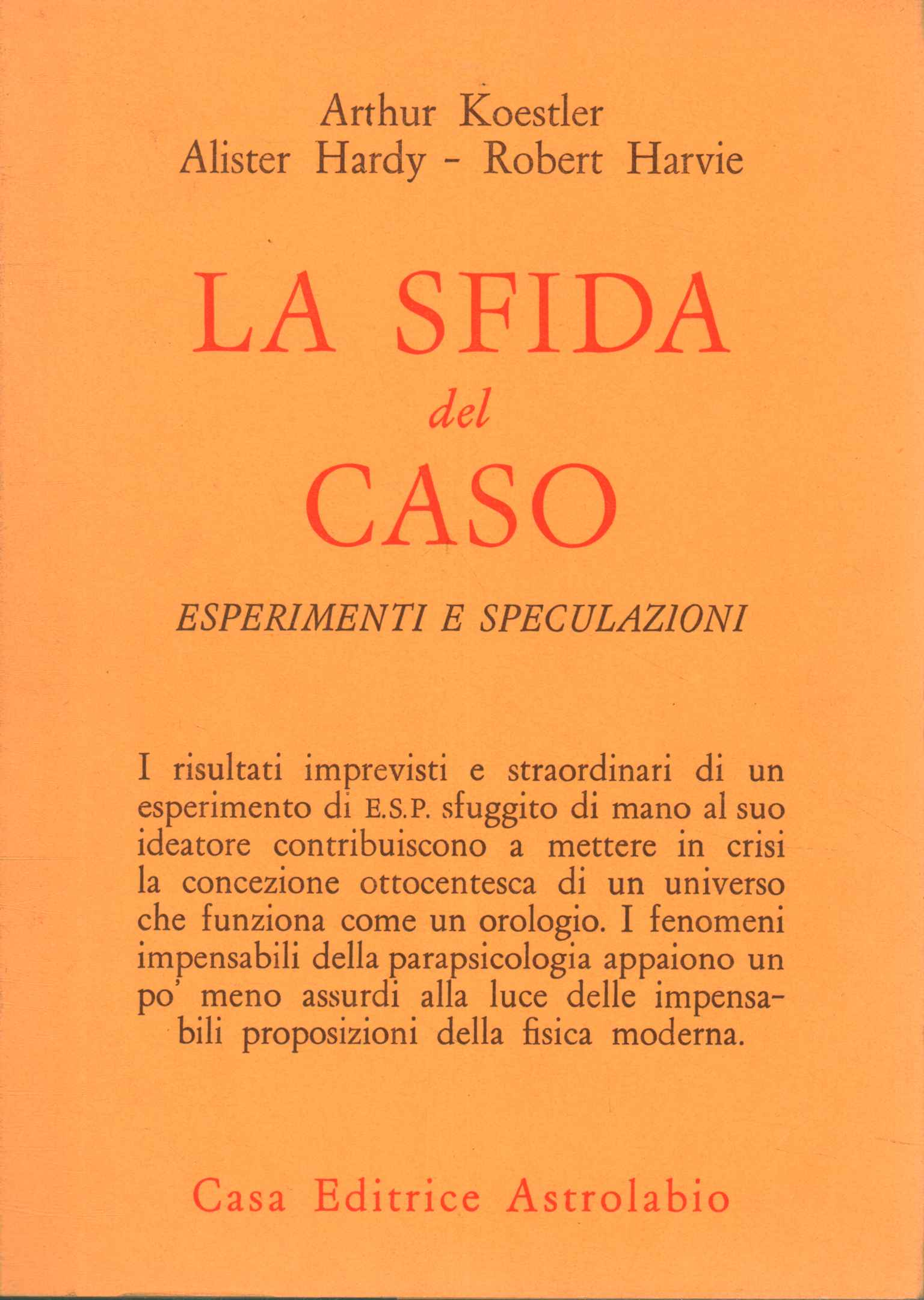 La sfida del caso