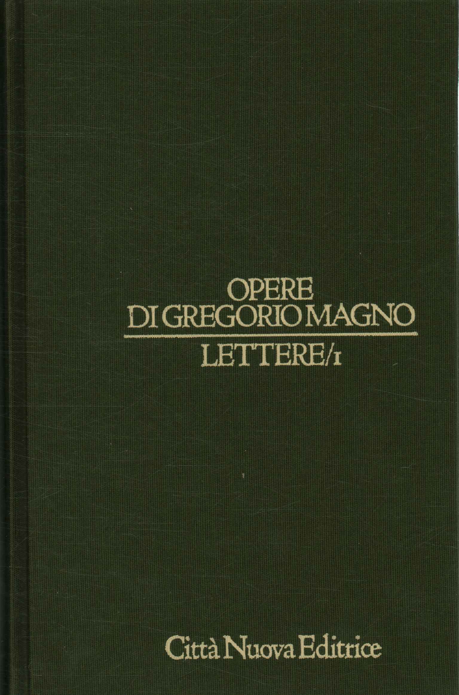 Œuvres de Grégoire le Grand. Lettres (Volume