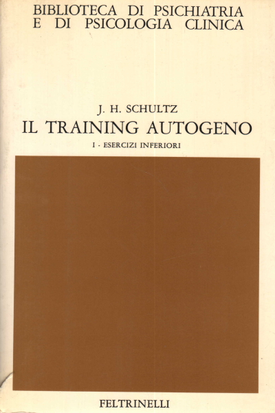 Autogenes Training. Überlegene Übungen.%,Autogenes Training. Höhere Übungen.%