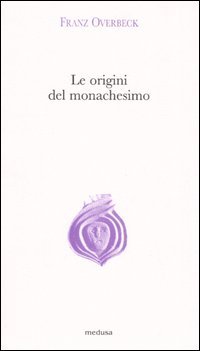 The origins of monasticism