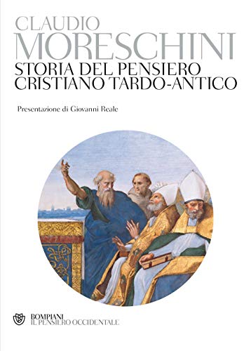 Storia del pensiero cristiano tardo-antico