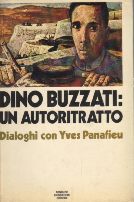 Dino Buzzati: un autoritratto