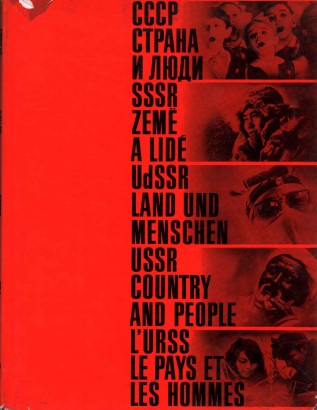 SSSR Zeme a lidé / UdSSR Land und Menschen / USSR People and Country / L'URSS Le pays et les hommes