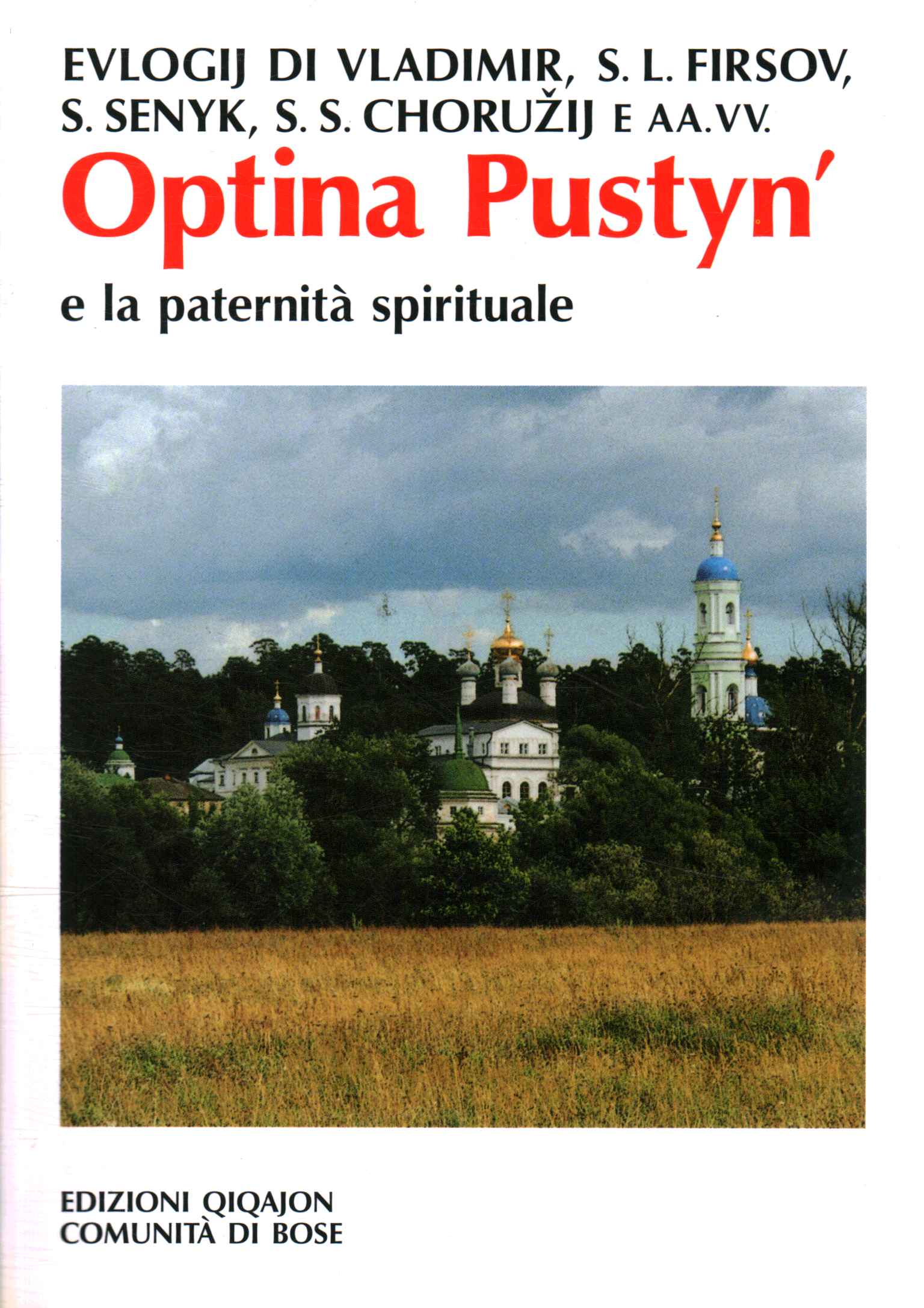 Optina Pustyn' und Vaterschaft