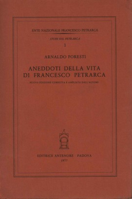 Aneddoti della vita di Francesco Petrarca