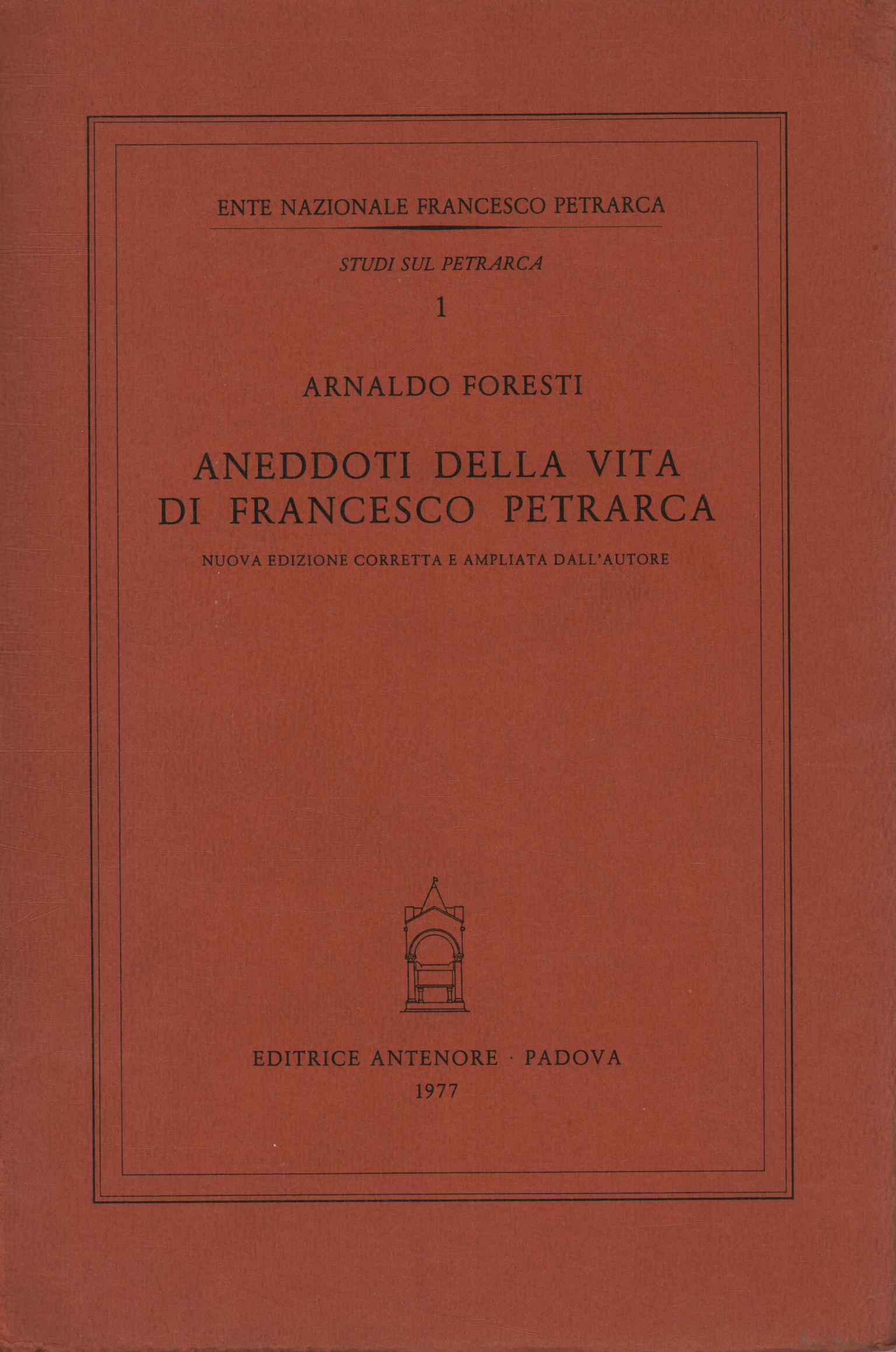 Aneddoti della vita di Francesco Petrarc