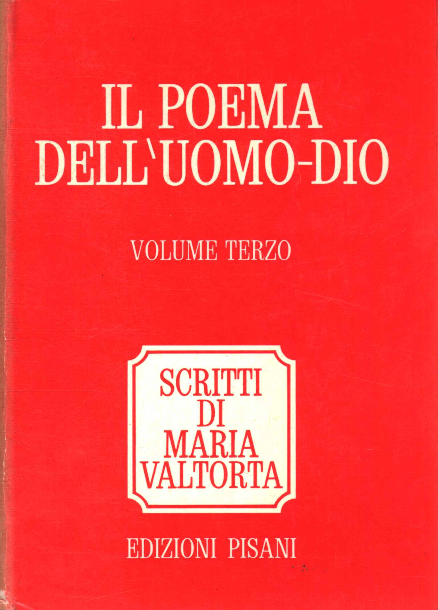 The poem of the man-God III,The poem of the man-God (Volume