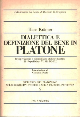 Dialettica e definizione del bene in Platone
