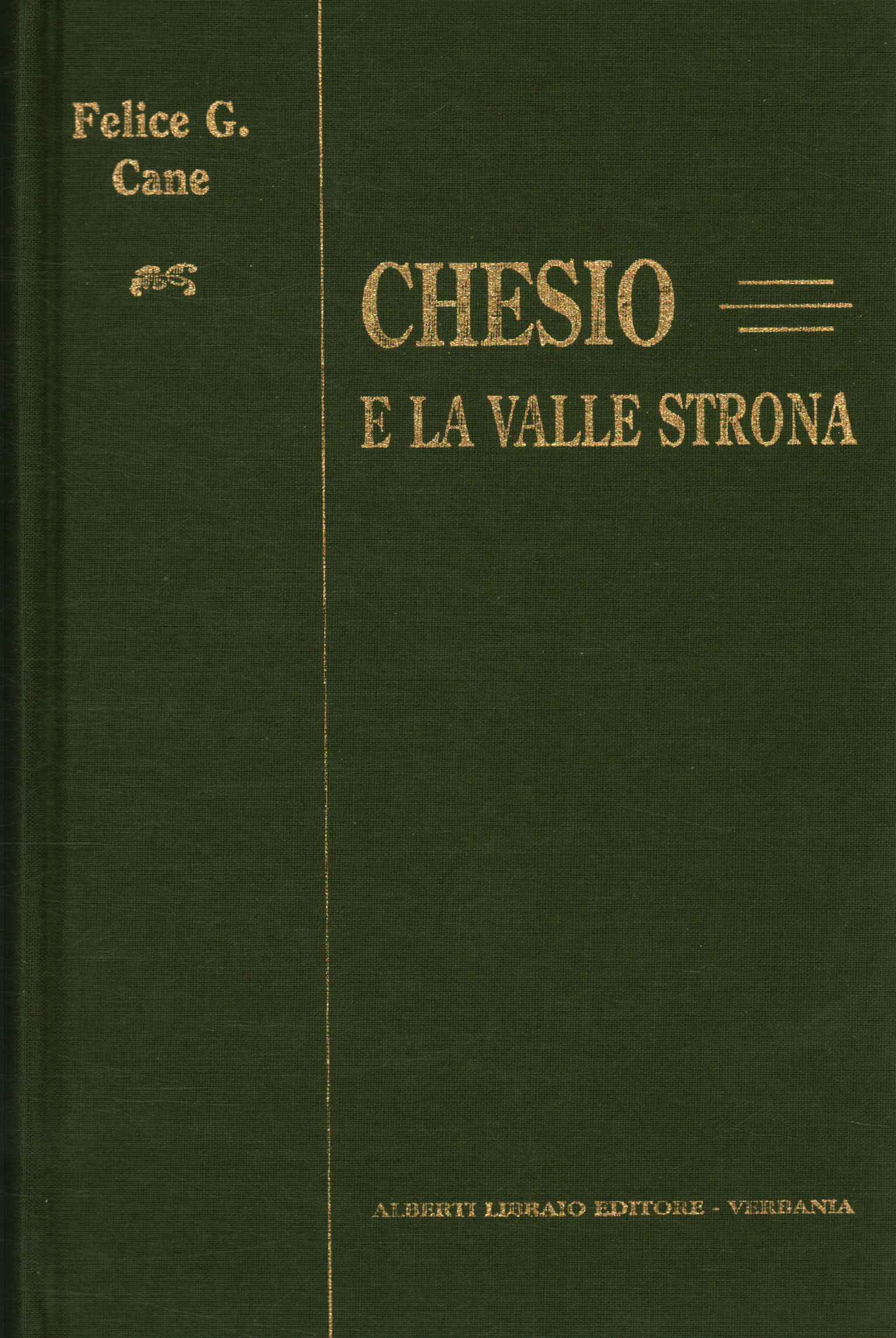 Histoire de Chesio, Histoire de Chesio et notes historiques de