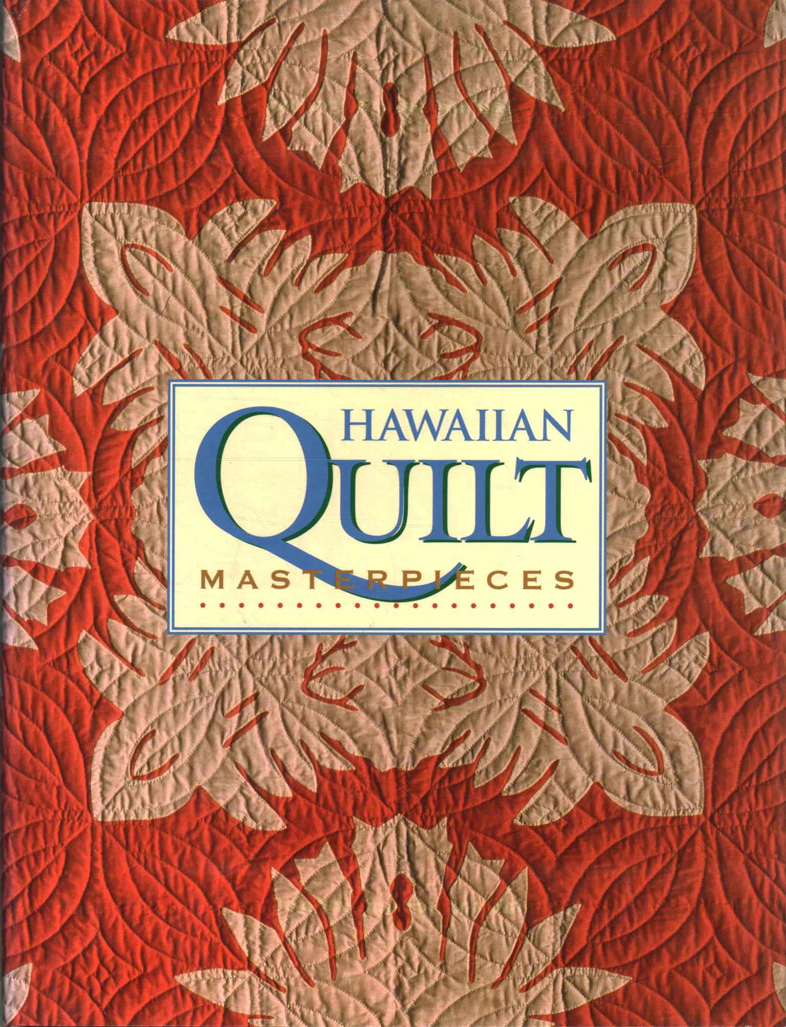 Hawaiianische Quilt-Meisterwerke