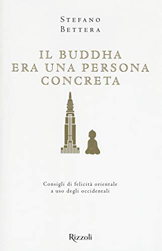 El Buda era una persona práctica.