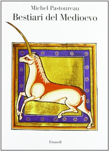 Bestiaries of the Middle Ages