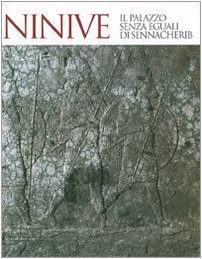 Ninive, der unvergleichliche Palast von Senn