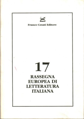 Rassegna europea di letteratura italiana (2001-n.17)