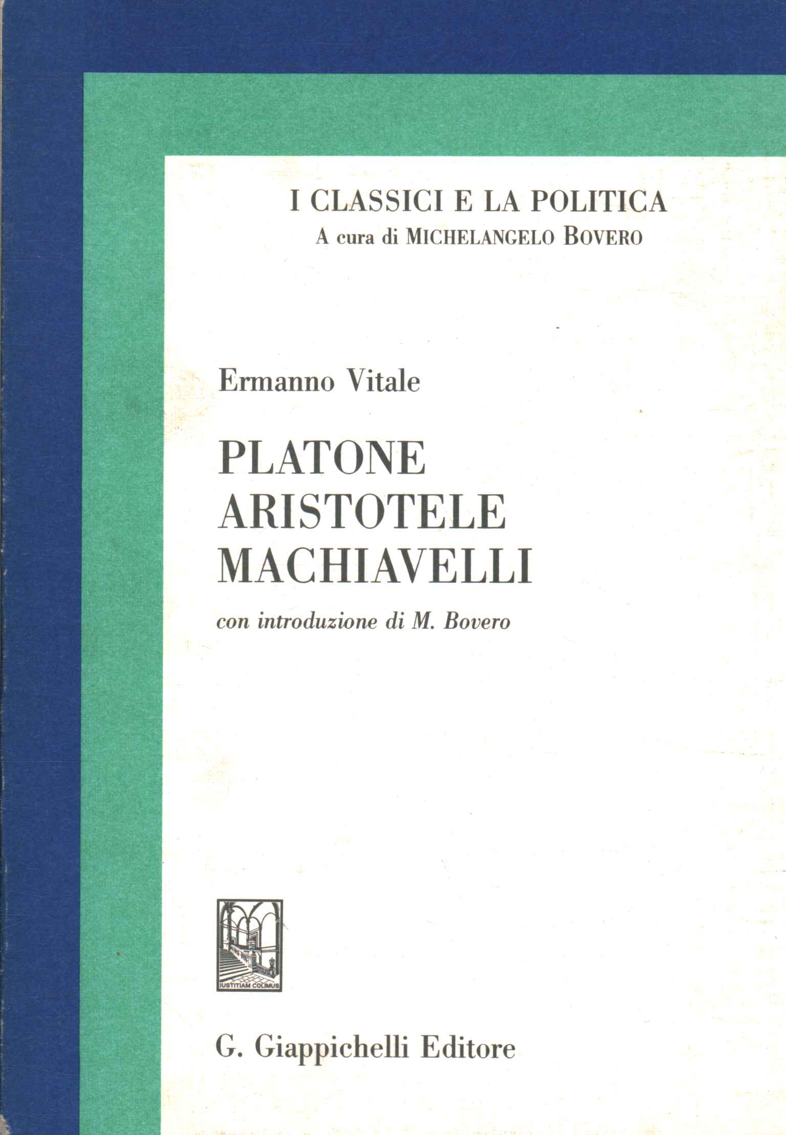Platon Aristoteles Machiavelli