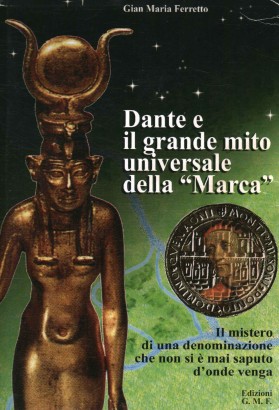 Dante e il grande mito universale della "Marca