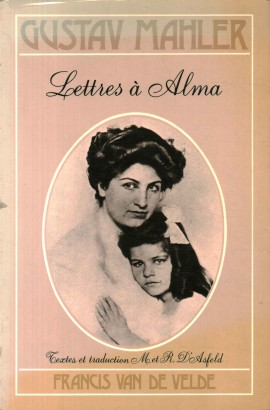 Lettres à Alma
