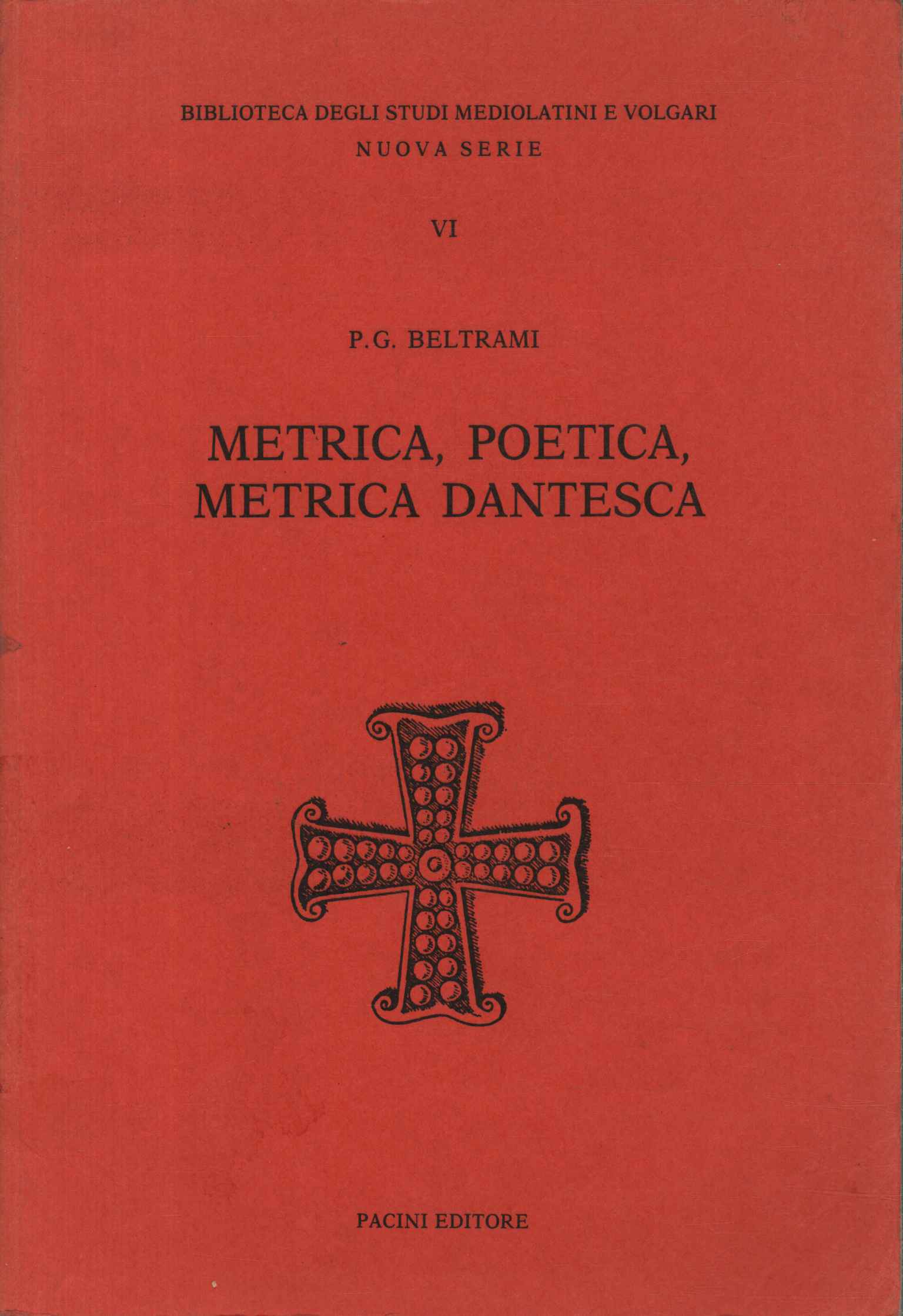 Métrique poétique, métrique de Dante,Métrique poétique, métrique de Dante