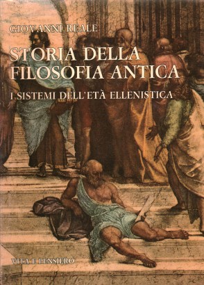 Storia della filosofia antica. I sistemi dell'età ellenistica (Volume III)