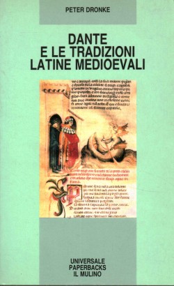 Dante e le tradizioni latine medioevali