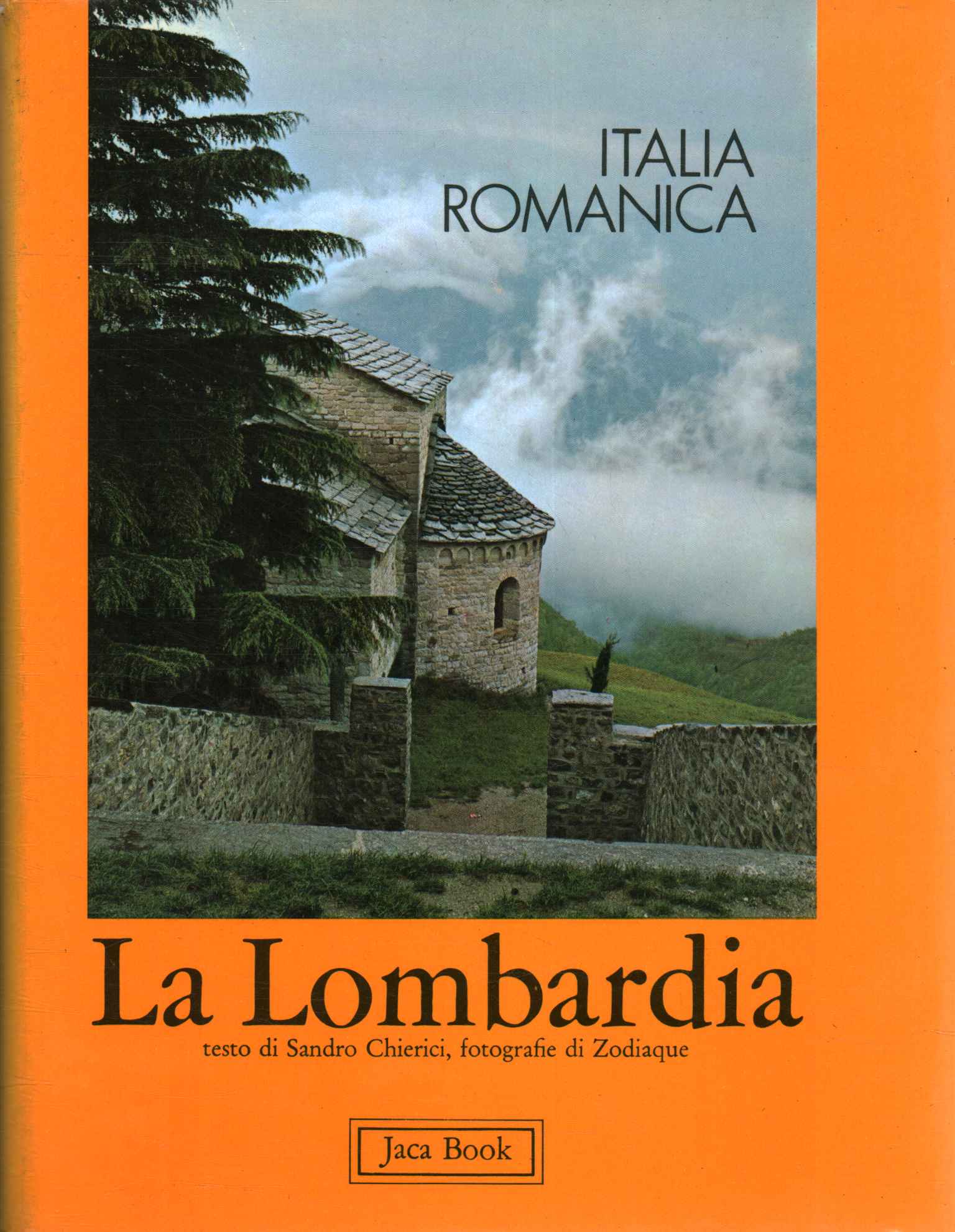 Lombardei, Band 1 der Romanik in Italien, Romanik in Italien. Lombardei (Band 1)