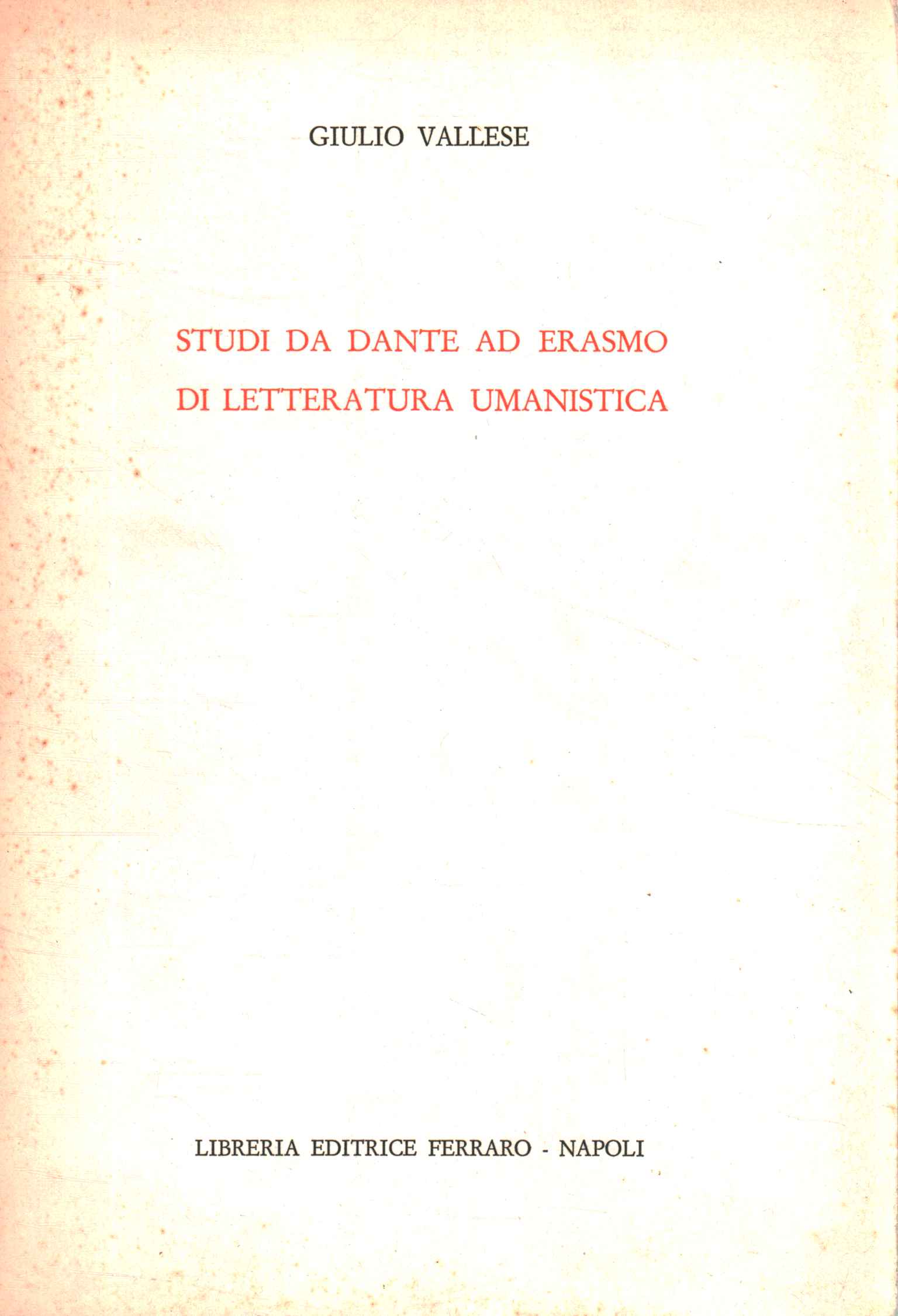 Studi da Dante ad Erasmo di letteratur