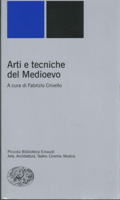 Arti e tecniche del Medioevo