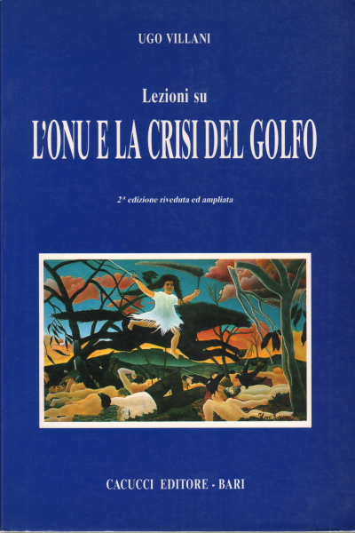 Lezioni su L'Onu e la Crisi del Golfo, Ugo Villani