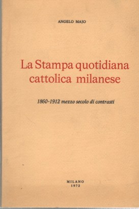 La stampa quotidiana cattolica milanese