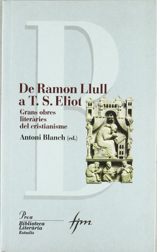 De Ramón Llull al T.S. eliot