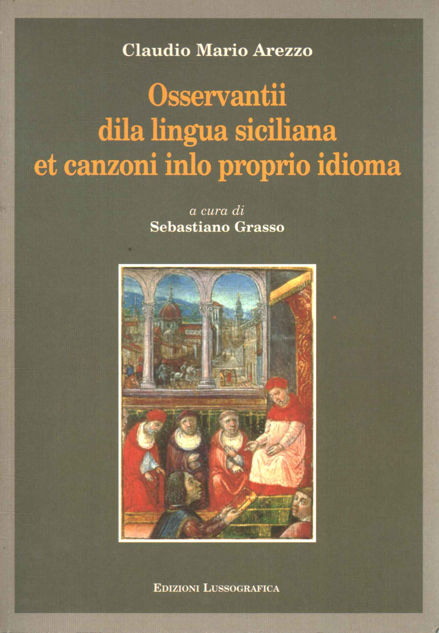 Observadores de la lengua siciliana y pueden.