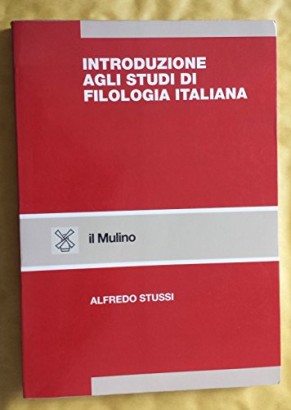 Introduzione agli studi di filologia italiana