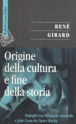 Origine della cultura e fine della storia