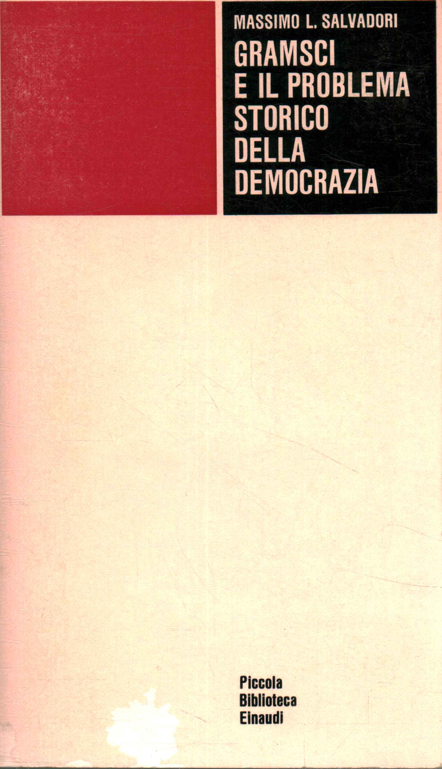 Gramsci y el problema histórico de