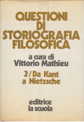 Questioni di storiografia filosofica (Volume 3)