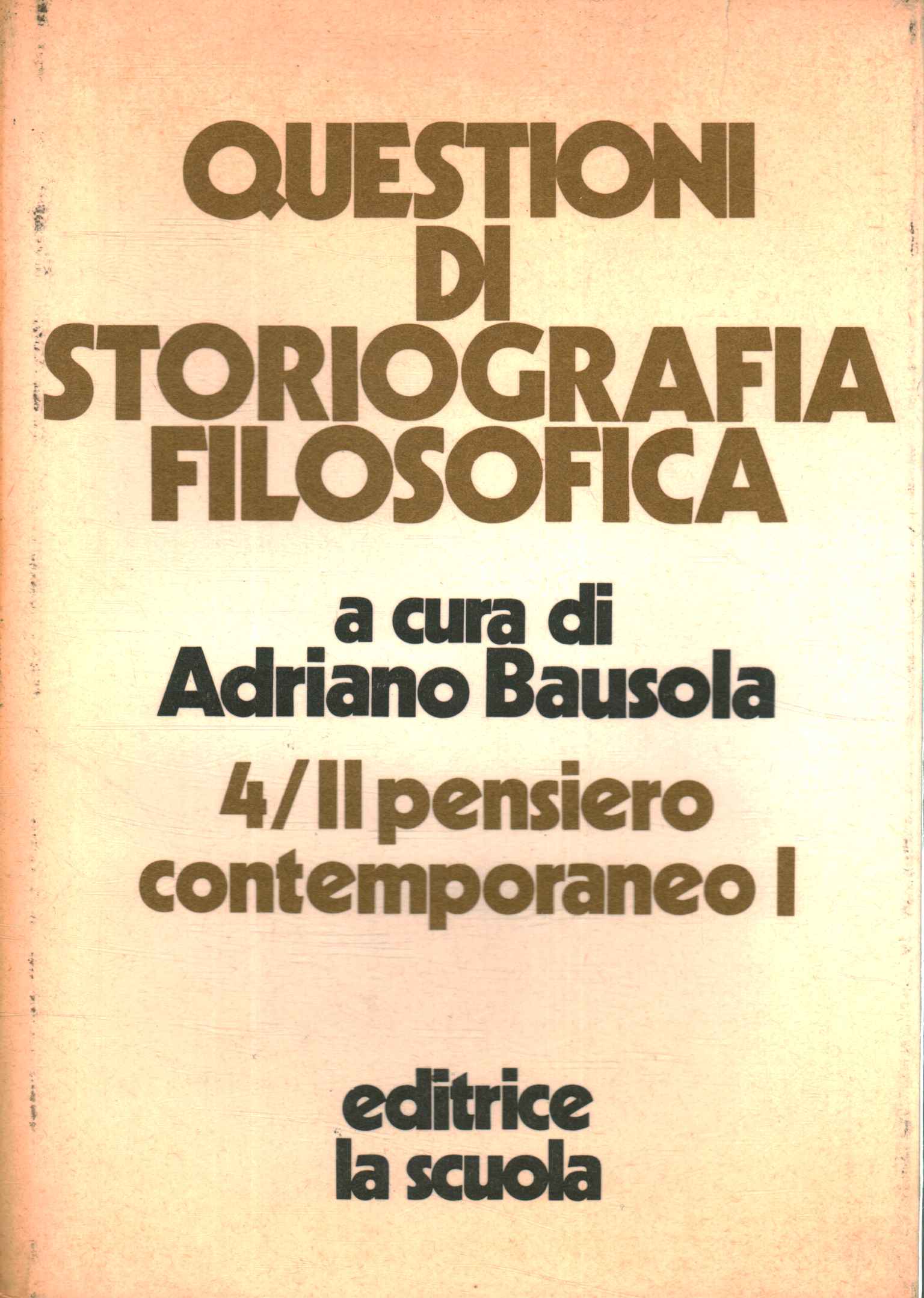 Questioni di storiografia filosofica (Volu