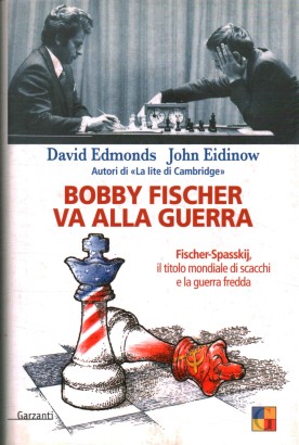 Bobby Fischer va alla guerra