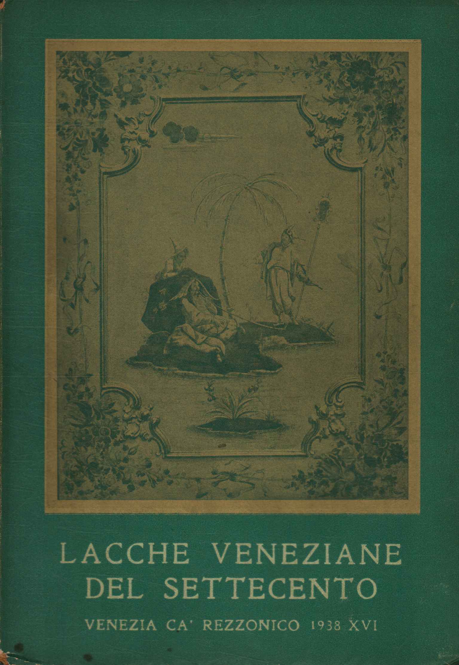 Venetian lacquers of the eighteenth century