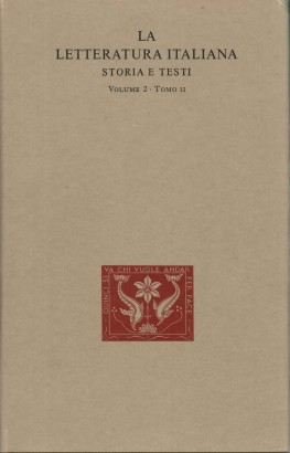 La letteratura italiana. Storia e Testi (Volume 2, Tomo 2)