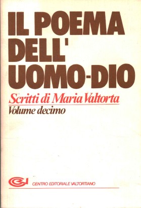 Il Poema dell'Uomo-Dio (Volume 10)