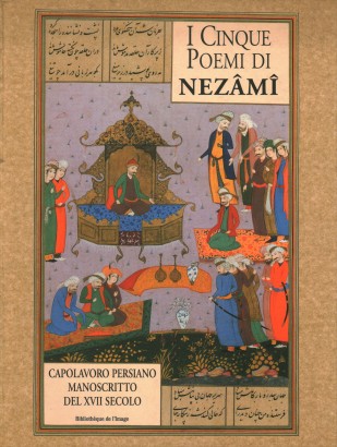 I cinque poemi di Nezami