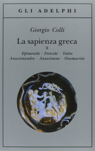 La sapienza greca (volume II)